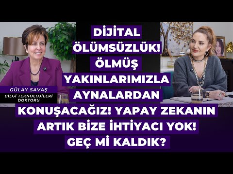 Dijital Ölümsüzlük! Yapay Zekanın Artık Bize İhtiyacı Yok! Geç mi Kaldık?|İNANIR MISIN@GulaySavas