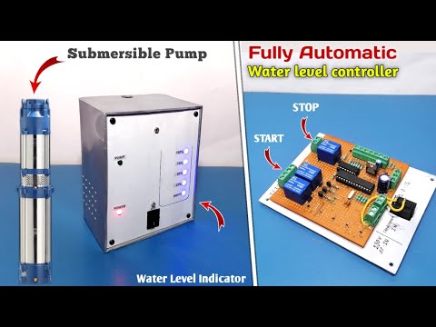 How to Make Automatic Submersible Pump Controller | Water Level Controller | Water Level Indicator