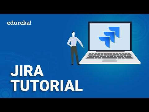 Jira Tutorial | Easiest Introduction for Beginners | Edureka