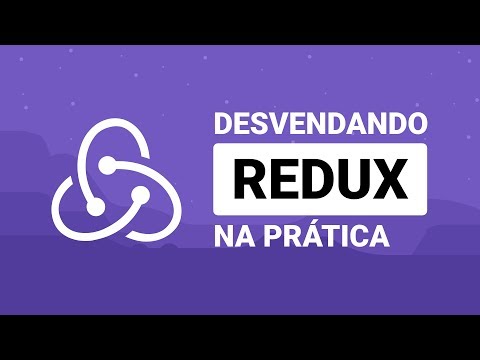 Desvendando o Redux na prática  | Diego Fernandes