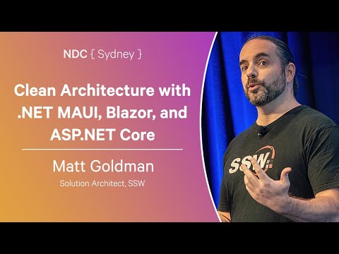 Clean Architecture with .NET MAUI, Blazor, and ASP.NET Core - Matt Goldman - NDC Sydney 2024