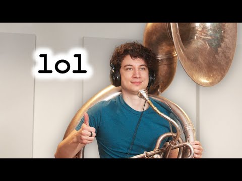 just bought a sousaphone lol