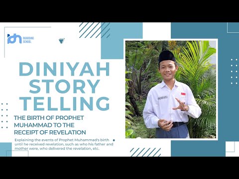 Diniyah Story Telling | The Birth Of Prophet Muhammad To The Receipt Of Revelation