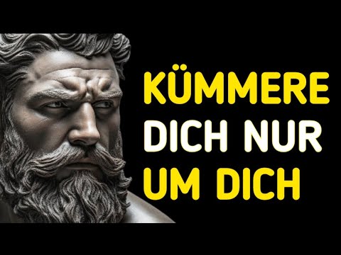 🌟 KONZENTRIERE DICH AUF DICH. ORGANISIERE dein LEBEN und der REST WIRD KOMMEN | Stoizismus