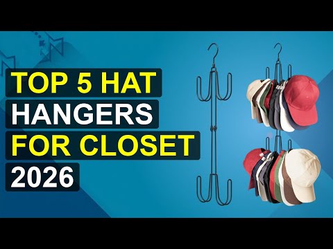 Top 5 Hat Hangers For Closet 2026 | 2026 Closet Hat Hangers Trend
