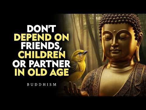 In Old Age, You Don’t Need Friends, Children, or a Partner — You Need Yourself | Buddhism