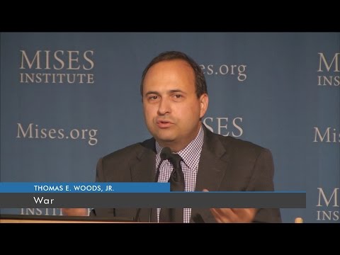 War | Thomas E. Woods, Jr.
