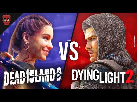 Is Dying Light 2 Better Than Dead Island 2? (Comparison Review)