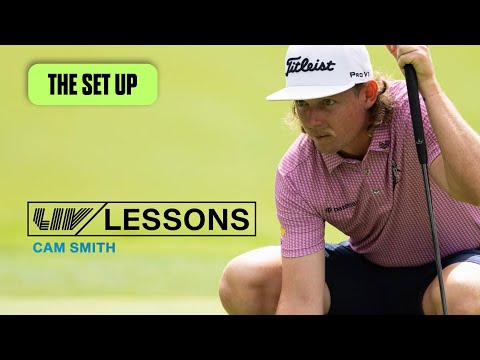 LIV Lessons: Cam Smith - Chapter 1 | Putting Fundamentals