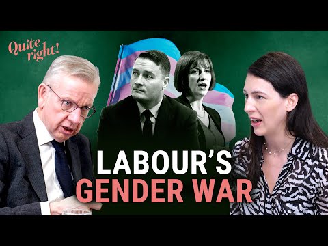 The ‘wickedness’ of Labour’s gender war & how government is failing children | Quite right!