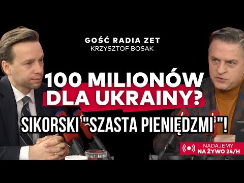 Bosak o 100 MILIONACH DLA UKRAINY: Sikorski "szasta pieniędzmi MSZ jak z PRYWATNEJ SKARBONY"!