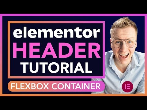 Elementor Pro Flex Box Container Tutorial: Creating Amazing Headers