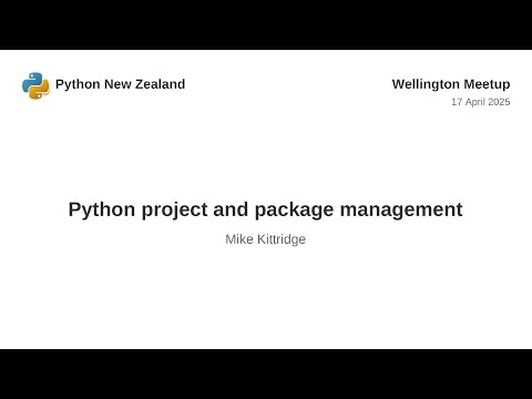 Python project and package management — Mike Kittridge