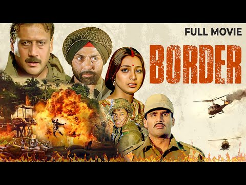 Border 1997 Full Movie - हिंदी एक्शन मूवी - Sunny Deol, Jackie Shroff, Sunil Shetty, Akshaye Khanna