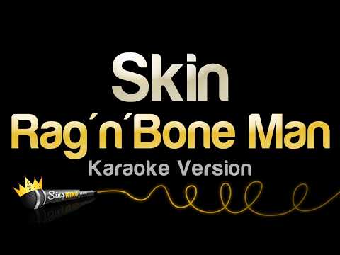 Rag'n'Bone Man - Skin (Karaoke Version)