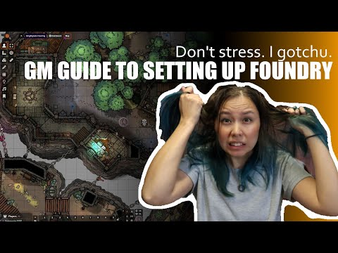 Let's get you ready to run your first foundry session! | Foundry VTT Tutorial