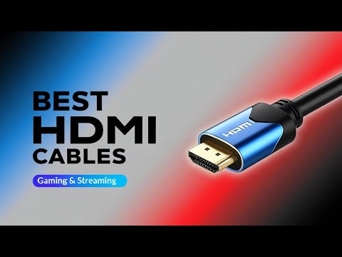 5 Best HDMI Cables for Smooth Streaming & Gaming Setup