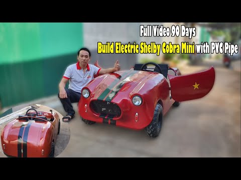 Homemade a Mini Electric Shelby Cobra with PVC Pipe. (Full video 90 Day)
