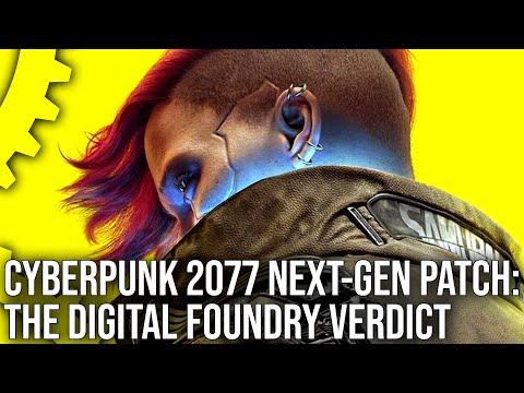 Cyberpunk 2077 Next-Gen Patch: The Digital Foundry Verdict