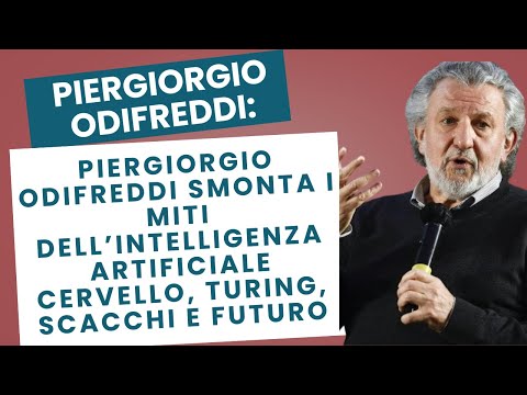 Piergiorgio Odifreddi smonta i miti dell’Intelligenza Artificiale cervello, Turing, scacchi e futuro