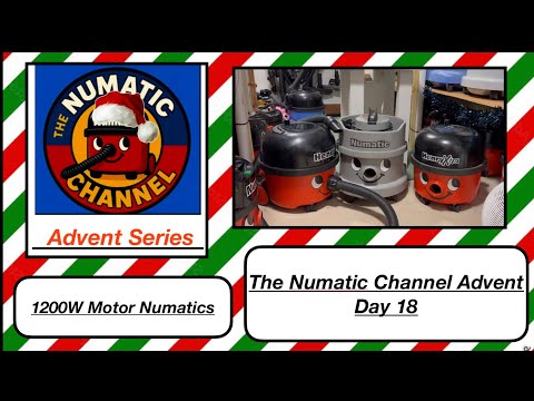 The Numatic Channel Advent Series! Day 18: 1200W Motor Numatics! (Thoughtful Thursday)