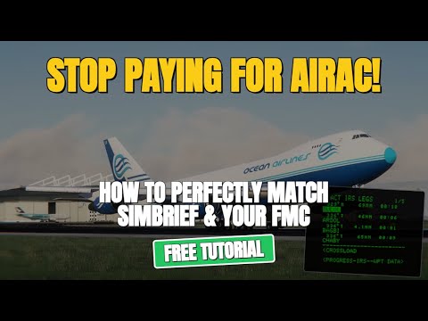 Stop Paying for AIRAC! How to Perfectly Match Simbrief & Your FMC (Free Tutorial)