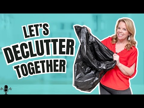 Let's Declutter Together - Clean House Body Doubling
