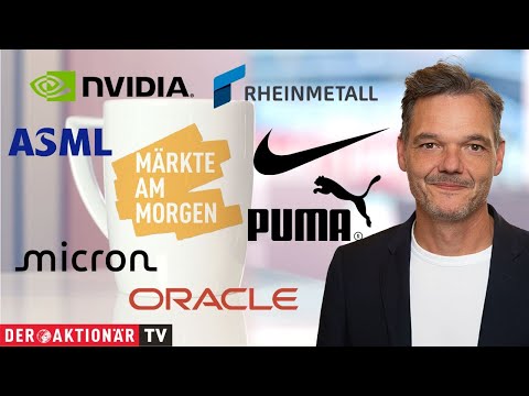 Märkte am Morgen: Nvidia, Oracle, Nike, Micron Technology, Rheinmetall, Puma, ASML, Aroundtown, E.on