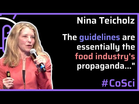 The Guidelines are Broken, and Always Have Been -- Nina Teicholz