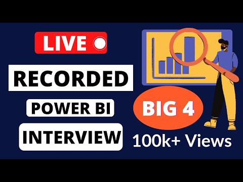 Live Recorded Interview | Power BI | Experience(2-4 yrs) | BIG 4 firm | 2022🔥