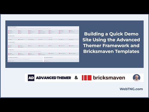 Using the Advanced Themer Framework and Bricksmaven Templates