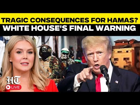 Karoline Leavitt LIVE | White House Warns Of Consequences If Hamas Does Not Accept Gaza Plan | Trump