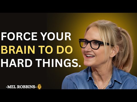 Why You Must Force Your Brain To Do Hard Things | Mel Robbins #motivation