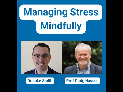 Managing Stress Mindfully