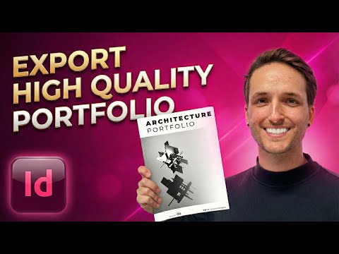 How To Export ARCHITECTURE PORTFOLIO With INDESIGN (High Quality + Small File Size)