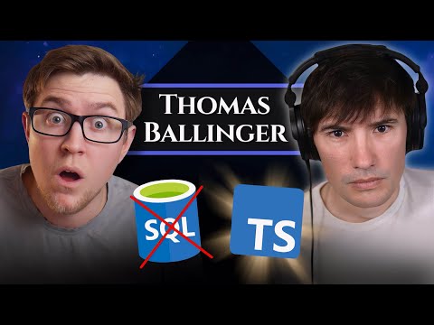 Forget SQL, use Typescript feat. Thomas Ballinger | 061