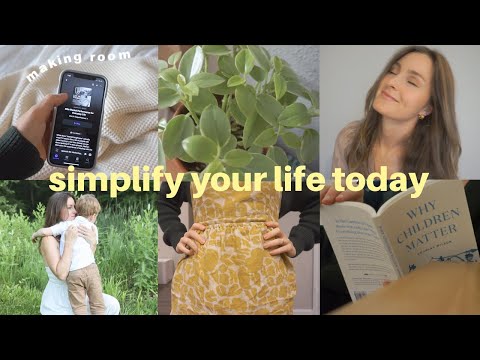 9 Ways to Simplify Your Life Today | MINIMALISM