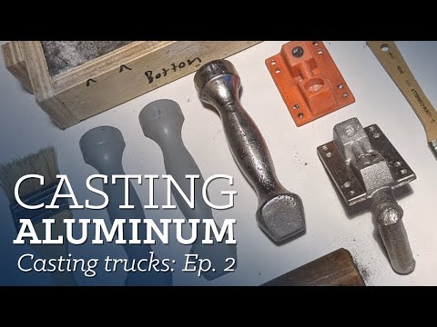 Learning to Cast Aluminum with Green Sand - Casting Trucks At Home, Ep. 2