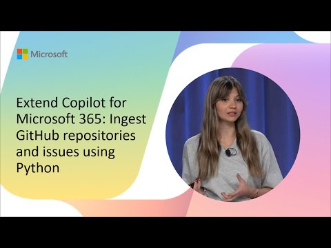 Extend Copilot for Microsoft 365: Ingest GitHub repositories and issues using Python