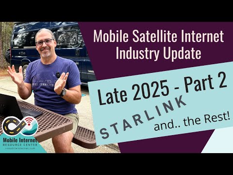 2025 Mobile Internet Satellite Update, Part 2: Starlink, Amazon Leo, Viasat, HughesNet, Globalstar