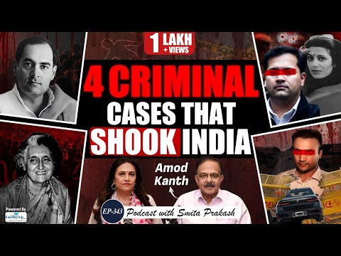 EP-343 | Inside India’s Biggest Cases: Rajiv, Indira, Jessica Lal & More | Ex-IPS Amod Kanth