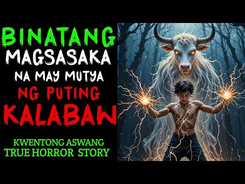 BINATANG MAGSASAKA NA MAY MUTYA NG PUTING KALABAW | Kwentong Aswang | True Story