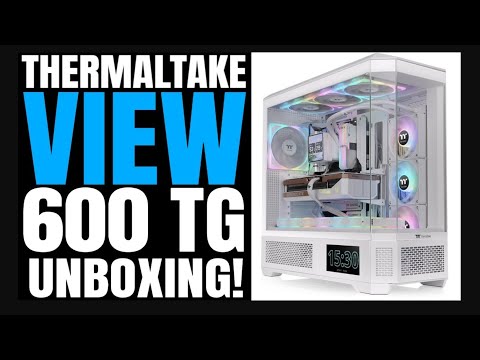 Thermaltake View 600 TG Full Tower EATX With DUAL 420mm AIO Support