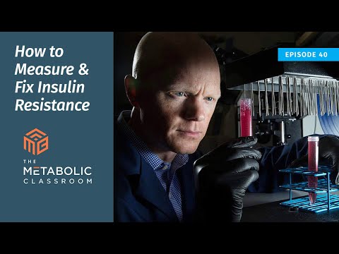 40: How to Measure and Fix Insulin Resistance with Dr. Ben Bikman