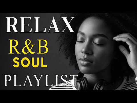 🎷 Soulful R&B Love Songs – Smooth & Emotional Chill Mix for Late Night Feelings 🌌
