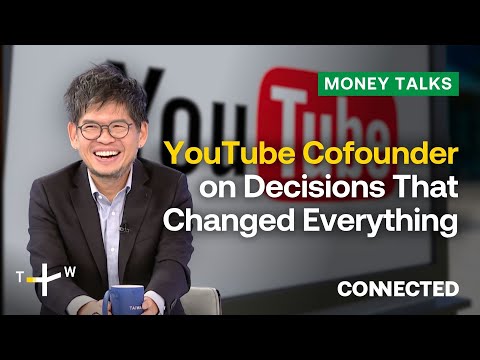 YouTube Cofounder Steve Chen on Decisions That Made YouTube Unstoppable | CONNECTED Money Talks