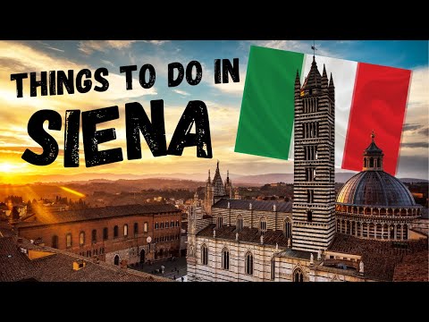 SIENA, ITALY 🇮🇹 Top Tips and Must Visit Places in Siena