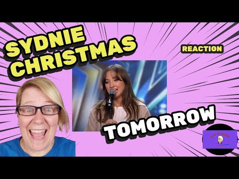 1st Time Hearing ~ Tomorrow by Sydnie Christmas ~ Reaction