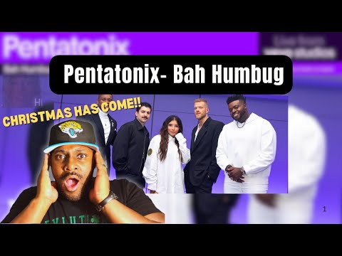 PTX - Bah Humbug (REACTION) | Bah Humbug? Pentatonix Brings the Cheer
