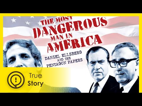 The Most Dangerous Man in America: Daniel Ellsberg and the Pentagon Files | True Story